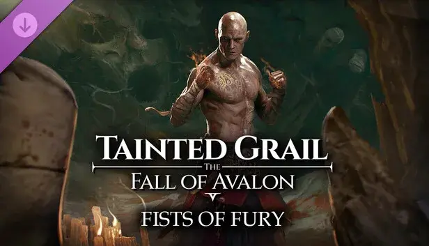 Tainted Grail: The Fall of Avalon - Fists of Fury DLC