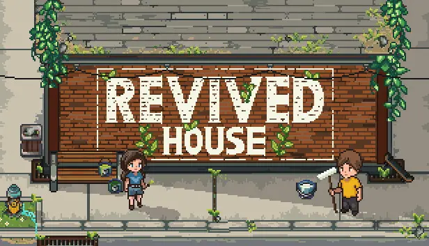 Revived House