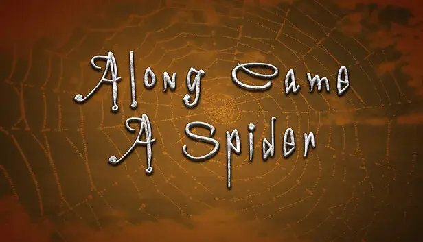 Along Came A Spider