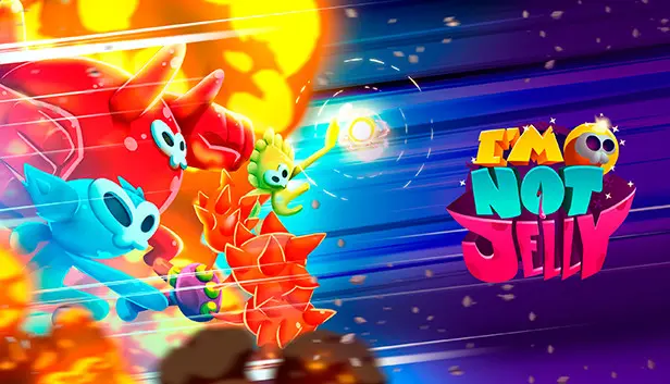 I'm Not Jelly
