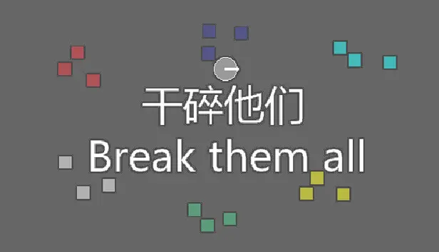 Break them all