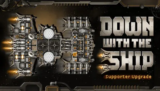 Down with the Ship - Supporter Upgrade