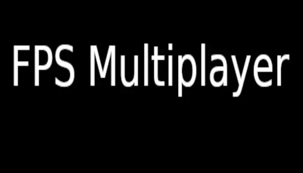 FPS: Multiplayer