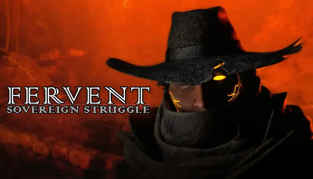 Fervent: Sovereign Struggle