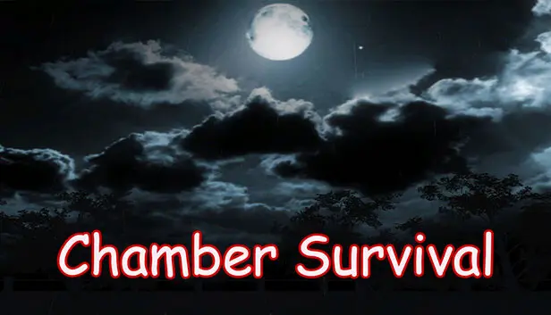 Chamber Survival