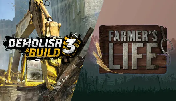Demolish 3 and Farmer
