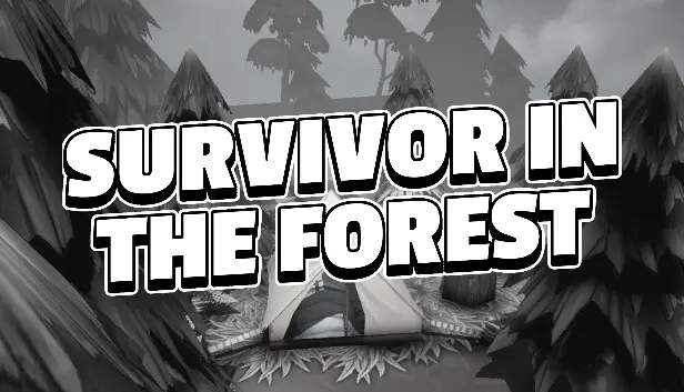 Survivor in the Forest