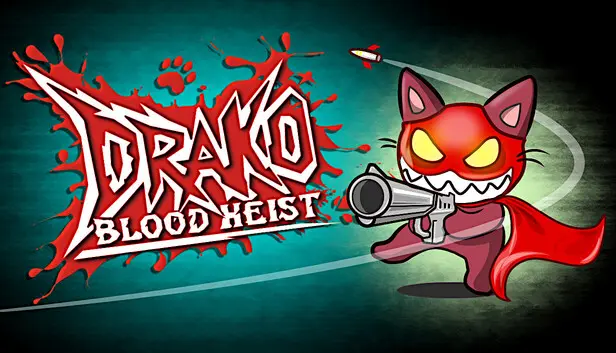 Drako: Blood Heist