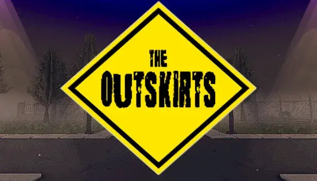 The Outskirts