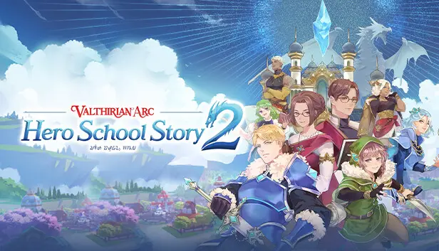 Valthirian Arc: Hero School Story 2