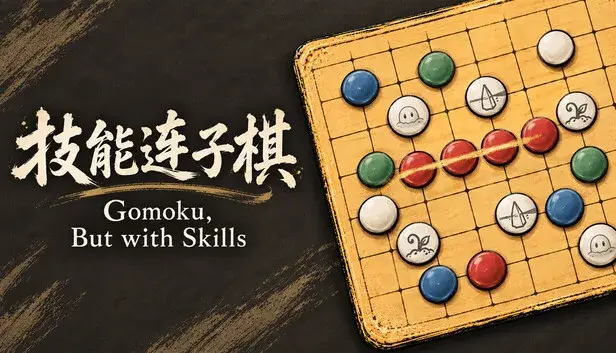 Gomoku, But with Skills