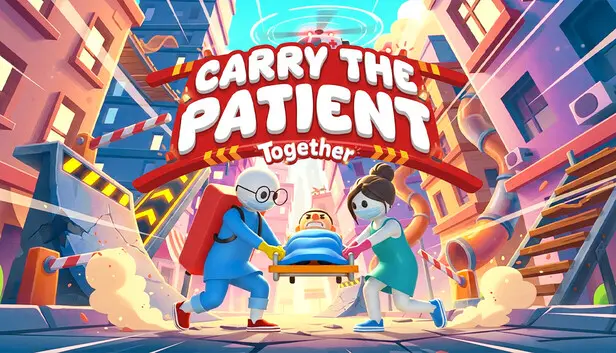 Carry the Patient Together