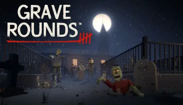 Grave Rounds