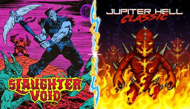 Jupiter Hell Classic + Slaughter Void