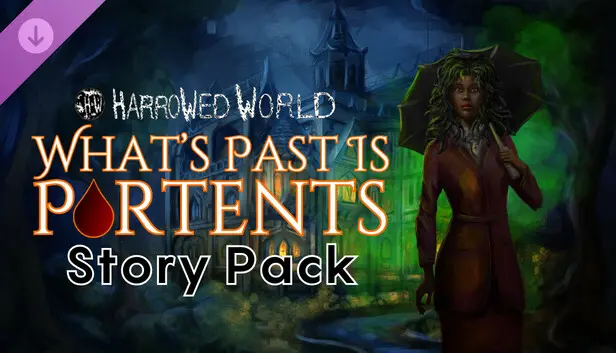 Harrowed World: What's Past Is Portents - Story Pack