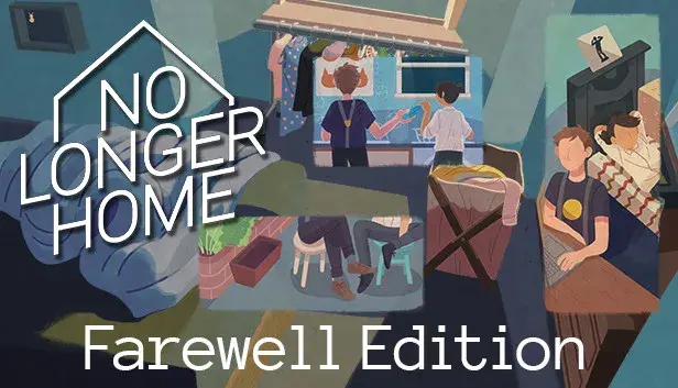 No Longer Home: Farewell