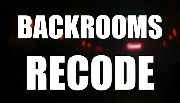 Backrooms: Recode