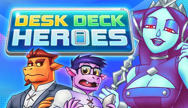 Desk Deck Heroes