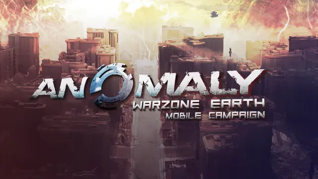 Anomaly Warzone Earth Mobile Campaign