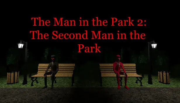The Man in the Park 2: The Second Man in the Park