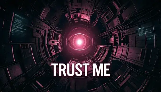 Trust Me