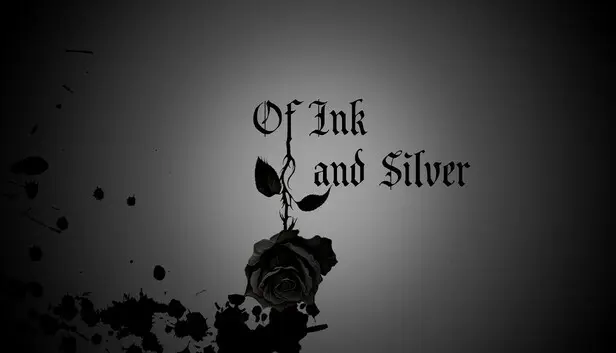 Of Ink and Silver