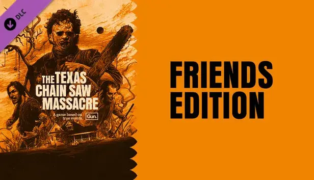 The Texas Chain Saw Massacre - Friends