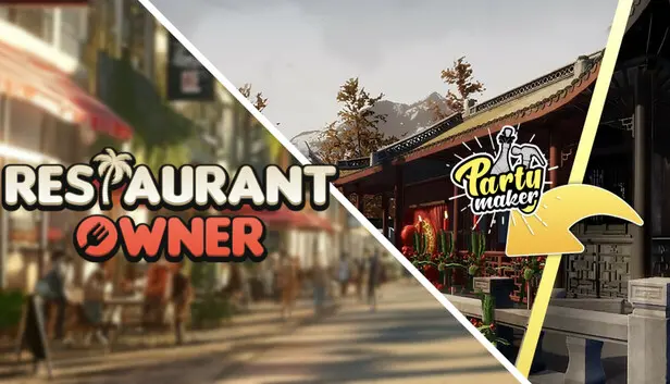Party Maker and Restaurant Owner