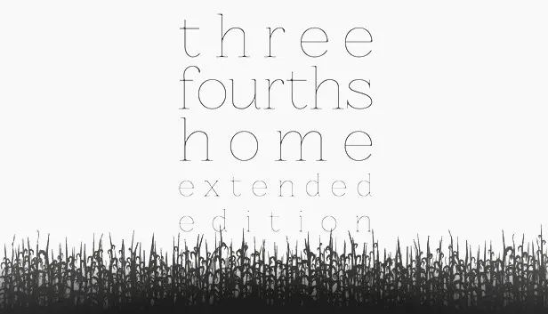 Three Fourths Home: Extended