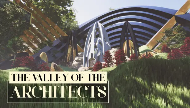 The Valley of the Architects