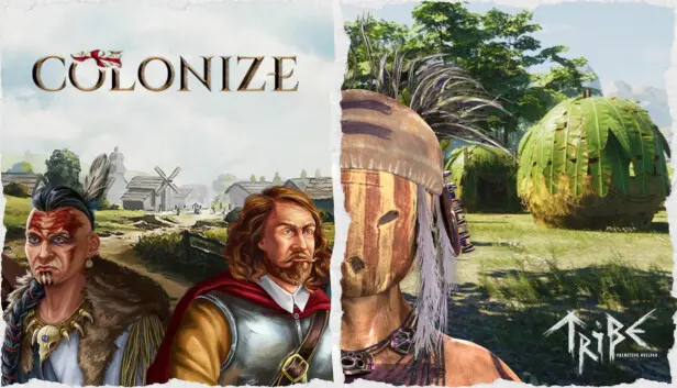 Colonize and Tribe