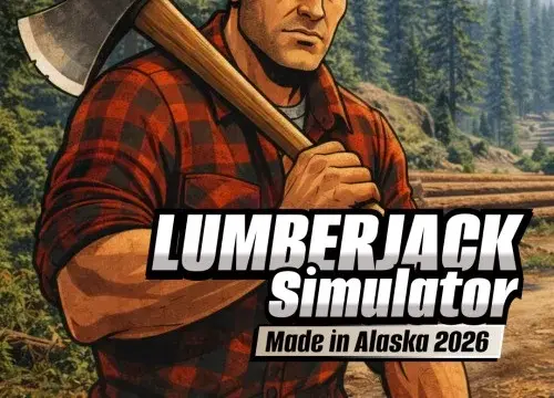 Lumberjack Simulator - Made in Alaska 2026 - Switch