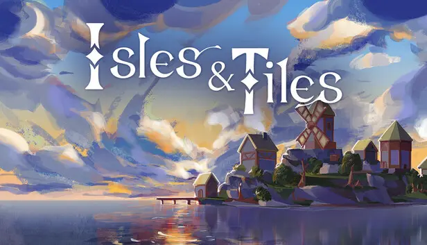 Isles & Tiles
