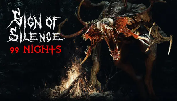 Sign of Silence: 99 Nights