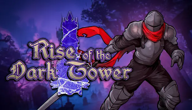 The Rise of the Dark Tower