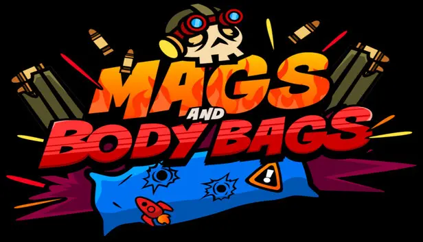 Mags and Body Bags