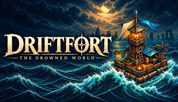Driftfort: The Drowned World
