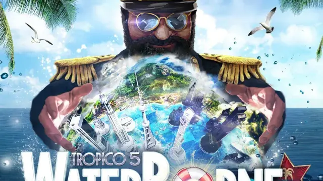Tropico 5 - Waterborne - PS4