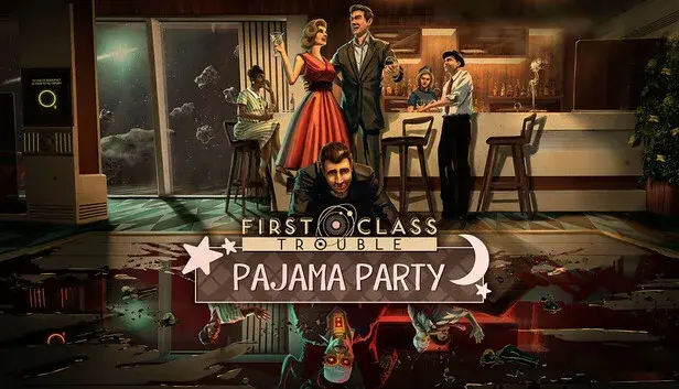 First Class Trouble Pajama Party Pack