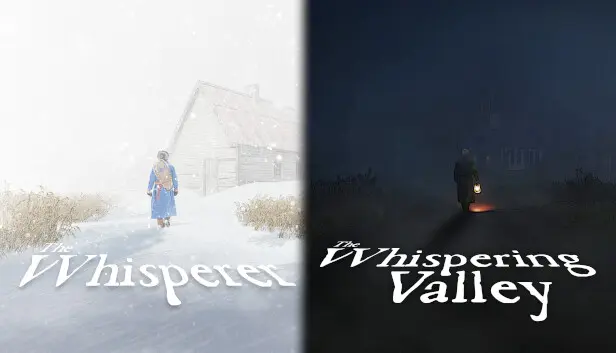 THE WHISPERER (PRELUDE) + THE WHISPERING VALLEY