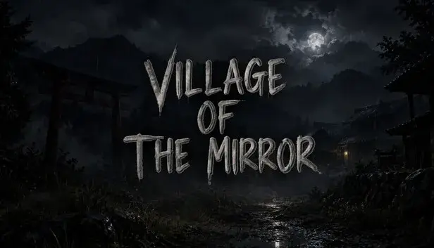 Village of the Mirror