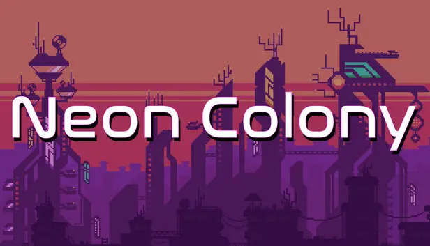 Neon Colony