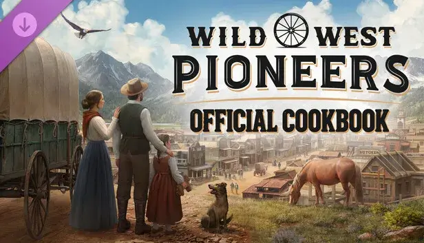 Wild West Pioneers - Official Cookbook