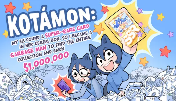 KOTAMON: My Sis Found A Super-Rare Card In Her Cereal Box, So I Became A Garbage Man To Find The Entire Collection And Earn $1,000,000