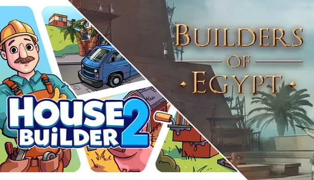 Builders of Egypt and House Builder 2