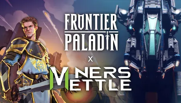 Frontier Paladin x Miner's Mettle