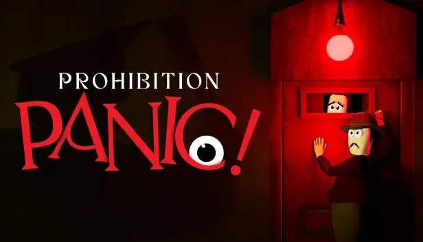 Prohibition Panic!