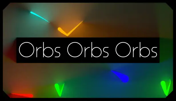 orbs orbs orbs