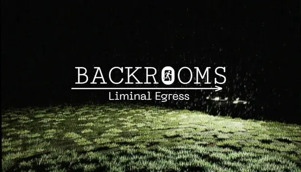 Backrooms: Liminal Egress