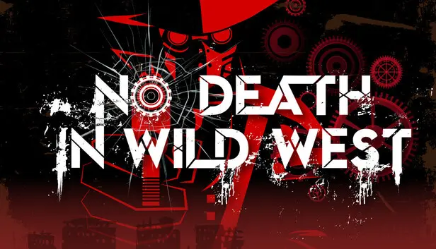 No Death In Wild West